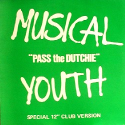 Musical Youth - Pass the dutchie