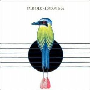 Plattentip: Talk Talk - London 1986