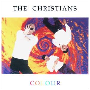Der Plattentip: The Christians - Colour (1989)