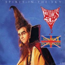 Doctor & the Medics - Spirit in the sky