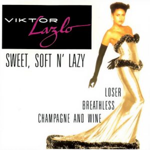 Viktor Lazlo - Sweet, Soft N�Lazy (1985)