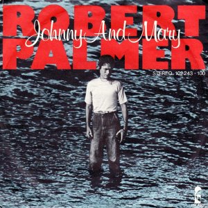 Robert Palmer - Johnny and Mary