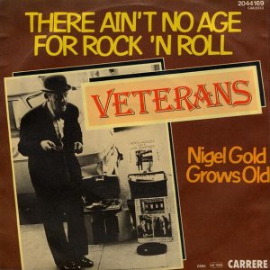 The Veterans - There Ain`t No Age For Rock n Roll (1980)