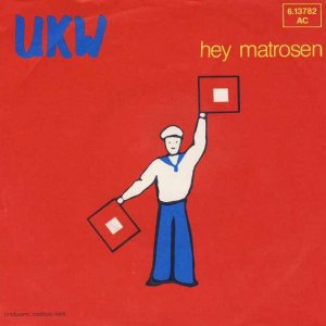 UKW - Hey Matrosen