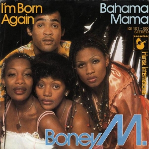 Boney M. - I'm born again