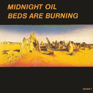Midnight Oil - Beds are burning