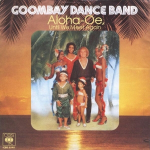 Goombay Dance Band - Aloha Oe