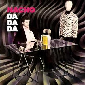 Nacho - Da Da Da
