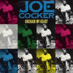 Joe Cocker - Unchain my heart