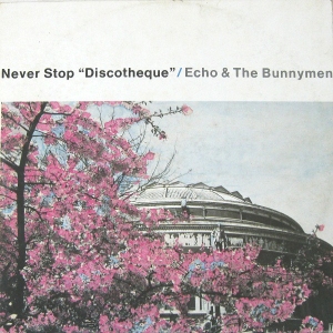 Echo & the Bunnymen - Never stop